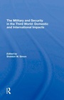 Cover: The Military And Security In The Third World - Routledge