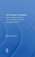 Cover: The Theming Of America, Second Edition - Routledge