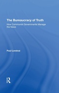Cover: The Bureaucracy Of Truth - Routledge