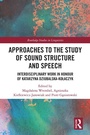 Cover: Approaches to the Study of Sound Structure and Speech - Routledge