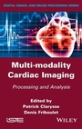 Cover: Multi-modality Cardiac Imaging - Wiley-ISTE