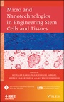 Cover: Micro and Nanotechnologies in Engineering Stem Cells and Tissues - Wiley-IEEE Press