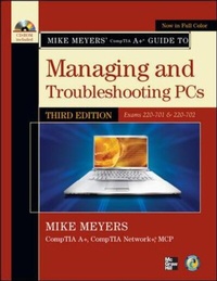 Abbildung von: Mike Meyers' CompTIA A+ Guide to Managing and Troubleshooting PCs, Third Edition (Exams 220-701 & 220-702) - McGraw-Hill Professional