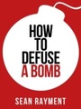 Cover: How to Defuse a Bomb - Collins