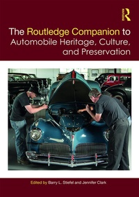 Abbildung von: The Routledge Companion to Automobile Heritage, Culture, and Preservation - Routledge