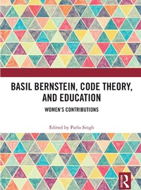 Enlarge image Cover: Basil Bernstein, Code Theory, and Education - Routledge
