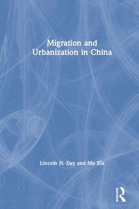 Enlarge image Cover: Migration and Urbanization in China - Routledge