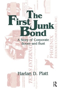 Abbildung von: The First Junk Bond: A Story of Corporate Boom and Bust - Routledge