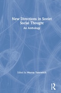 Cover: New Directions in Soviet Social Thought: An Anthology - Routledge
