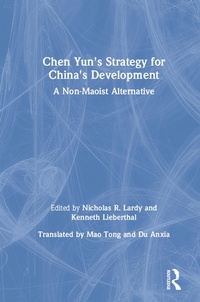 Enlarge image Cover: Chen Yun's Strategy for China's Development - Routledge