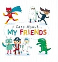 Cover: I Care About: My Friends - Franklin Watts Ltd