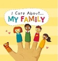 Cover: I Care About: My Family - Franklin Watts Ltd