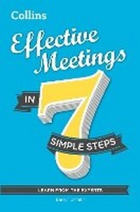 Enlarge image Cover: Effective Meetings in 7 simple steps - Collins