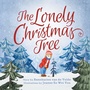 Cover: The Lonely Christmas Tree - Balboa Press Au