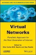 Cover: Virtual Networks - Pluralistic Approach for the Next Generation of Internet - Wiley