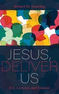 Cover: Jesus, Deliver Us - Wipf & Stock Publishers