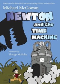 Enlarge image Cover: Newton And The Time Machine - HarperTrophy