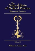 Cover: The Natural State of Medical Practice - Liberty Hill Publishing