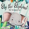 Cover: Ely the Elephant 2019 - Author Academy Elite