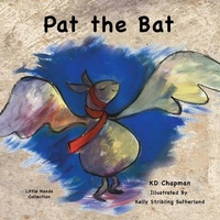 Enlarge image Cover: Pat the Bat - MacLaren-Cochrane Publishing