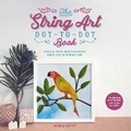 Cover: The String Art Dot-to-Dot Book - Welbeck