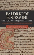 Cover: Baldric of Bourgueil: "History of the Jerusalemites" - Boydell Press