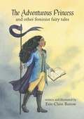 Cover: The Adventurous Princess and other feminist fairy tales - Odyssey Books