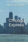 Cover: Chicago Express - Pandora Lobo Estepario Productions