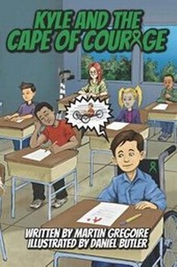 Enlarge image Cover: Kyle and the Cape of Courage - Imaginewe, LLC