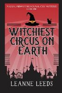 Enlarge image Cover: Witchiest Circus on Earth - Badchen Publishing