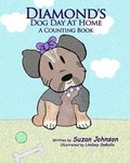 Cover: Diamond's Dog Day at Home - True Beginnings Publishing