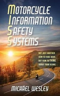Abbildung von: Motorcycle Information Safety Systems - Year of the Book Press