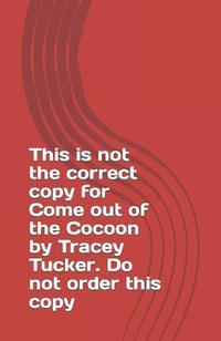 Enlarge image Cover: Come Out of the Cocoon - Chosenbutterfly Publishing
