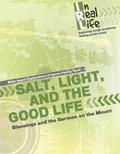 Cover: Salt, Light, and the Good Life - Pastoral Center