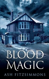 Enlarge image Cover: Blood Magic - Ash Fitzsimmons