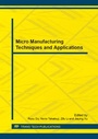 Cover: Micro Manufacturing Techniques and Applications - Trans Tech Publications Ltd