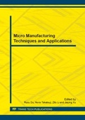 Cover: Micro Manufacturing Techniques and Applications - Trans Tech Publications Ltd