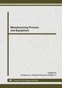 Cover: Manufacturing Process and Equipment - Trans Tech Publications Ltd