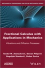 Cover: Fractional Calculus with Applications in Mechanics - Wiley-ISTE