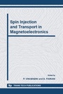 Cover: Spin Injection and Transport in Magnetoelectronics - Trans Tech Publications Ltd