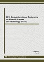 Cover: 2013 Spring International Conference on Material Sciences and Technology (MST-S) - Trans Tech Publications Ltd