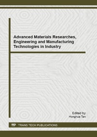 Enlarge image Cover: Advanced Materials Researches, Engineering and Manufacturing Technologies in Industry - Trans Tech Publications Ltd