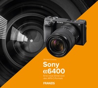 Abbildung von: Kamerabuch Sony Alpha 6400 - Franzis Verlag