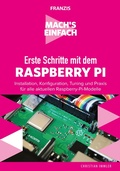 Cover: Erste Schritte mit dem Raspberry Pi - Franzis Verlag