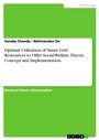 Cover: Optimal Utilization of Smart Grid Ressources to Offer Social Welfare.Theory, Concept and Implementation - GRIN Verlag