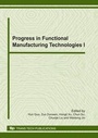 Cover: Progress in Functional Manufacturing Technologies I - Trans Tech Publications Ltd