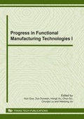 Cover: Progress in Functional Manufacturing Technologies I - Trans Tech Publications Ltd