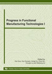 Enlarge image Cover: Progress in Functional Manufacturing Technologies I - Trans Tech Publications Ltd