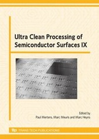 Enlarge image Cover: Ultra Clean Processing of Semiconductor Surfaces IX - Trans Tech Publications Ltd
