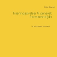 Abbildung von: Traeningsovelser til generelt forsvarsarbejde - BoD - Books on Demand
